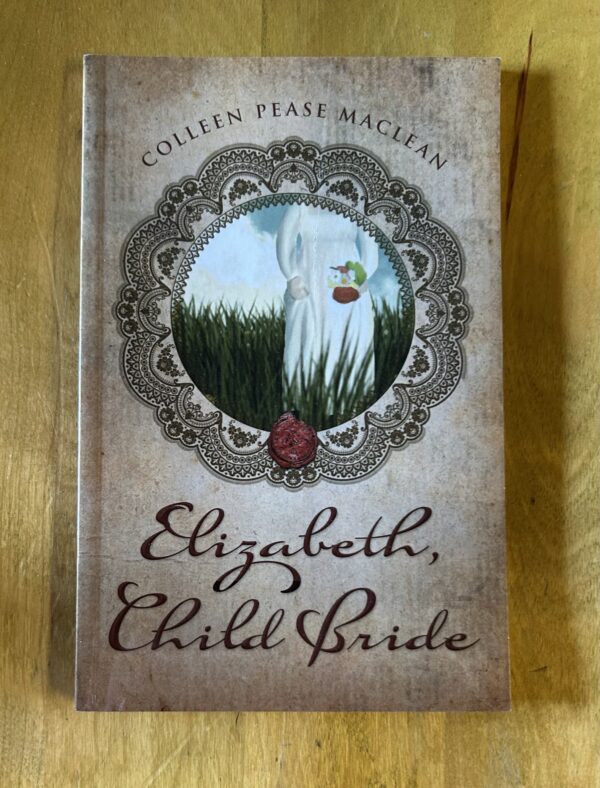 Elizabeth, Child Bride